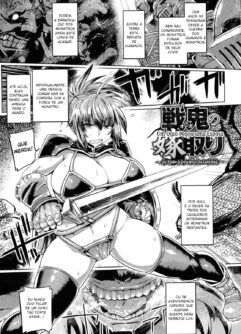 Um ogro pegou uma esposa ~ou então o descanso da guerreira~